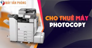 công ty cho thuê máy photocopy tại huyện tây sơn giá rẻ